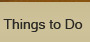 Things to Do
